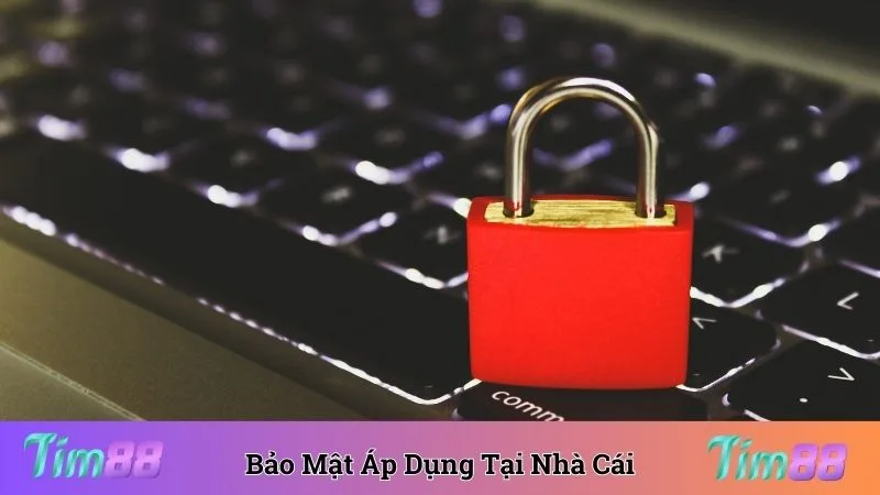 Tìm hiểu chính sách bảo mật áp dụng chính thức tại nhà cái