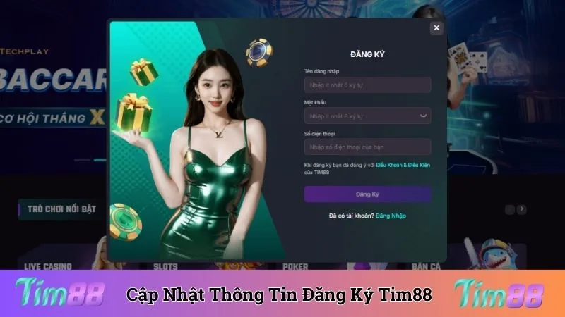 Cập nhật thông tin đăng ký Tim88 theo quy định đầy đủ