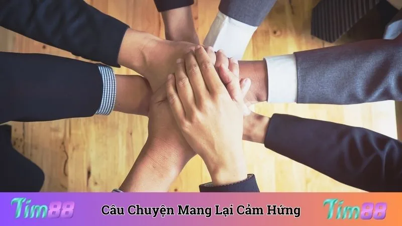 Câu chuyện mang đến nguồn cảm hứng bất tận