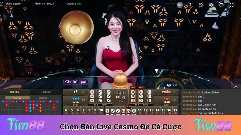 Chọn bàn chơi live casino để tham gia cá cược với tâm lý thoải mái