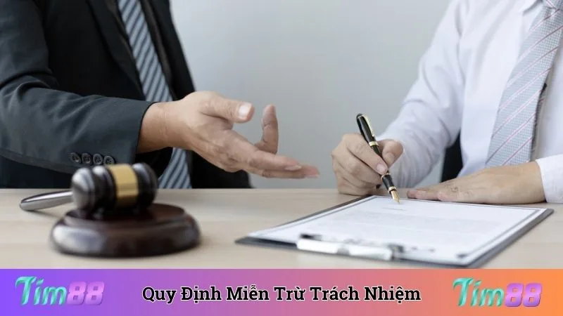 Quy định điều khoản liên quan đến miễn trừ trách nhiệm