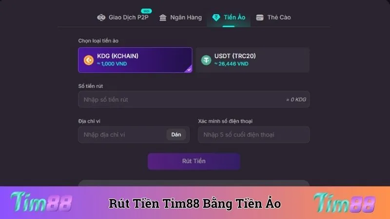 Rút tiền Tim88 bằng tiền ảo luôn là sự lựa chọn hoàn hảo
