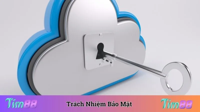Hoàn thành trách nhiệm hội viên đối với chính sách bảo mật