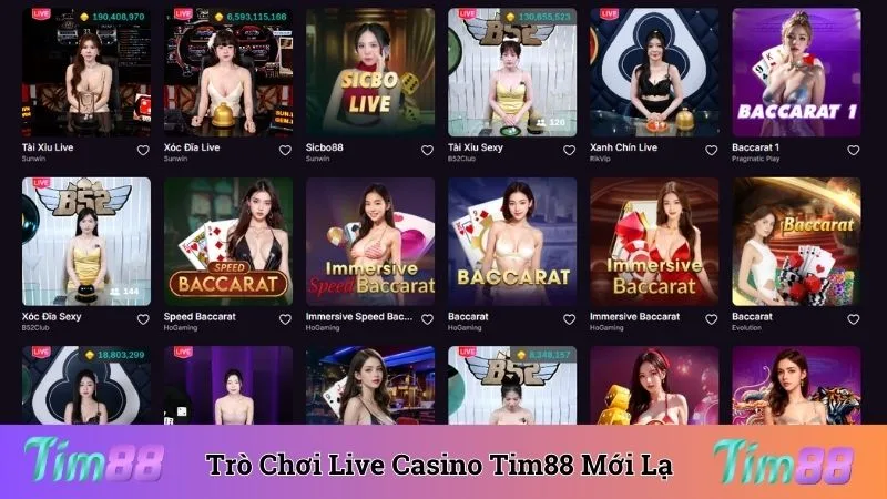 Trò chơi Live Casino Tim88 phong phú mang đến nhiều sự lựa chọn